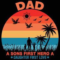 pappa en söner först hjälte en dotter först kärlek t-shirt design vektor