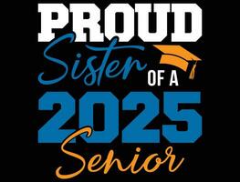 stolt syster av en 2025 senior. vektor
