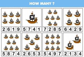 Bildung Spiel zum Kinder Zählen Wie viele süß Karikatur Schiff im jeder Tabelle druckbar Pirat Arbeitsblatt vektor