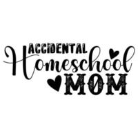 olycklig homeschool mamma mors dag skjorta skriva ut mall, typografi design för mamma mamma mamma dotter mormor flicka kvinnor moster mamma liv barn bäst mamma förtjusande skjorta vektor