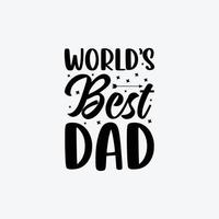 Welt Beste Papa. Typografie Vektor Vaters Zitat T-Shirt Design.