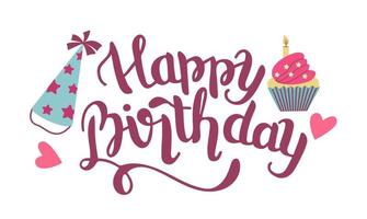 Lycklig födelsedag, underbar text skriven med elegant calligraphic font eller manus och dekorerad med cupcake, keps. vektor
