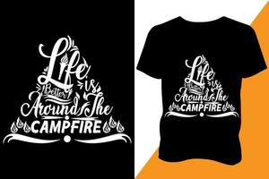 Leben ist besser um das Lagerfeuer T-Shirt Design bekleidung Typografie neueste Design modisch vektor