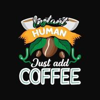 Kaffee-T-Shirt-Design vektor