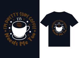 jag är Söt Säker kaffe behov mig för illustrationer för tryckfärdig t-tröjor design vektor