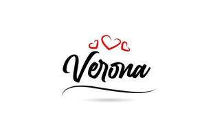 Verona europäisch Stadt Typografie Text Wort mit Liebe. Hand Beschriftung Stil. modern Kalligraphie Text vektor