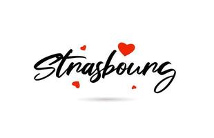 Strasbourg handskriven stad typografi text med kärlek hjärta vektor
