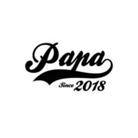 Papa seit 2018 t Hemd Design Vektor