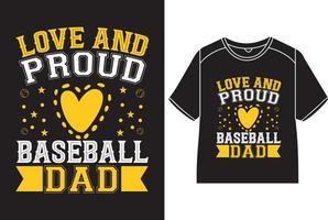 Liebe und stolz Baseball Papa T-Shirt Design vektor