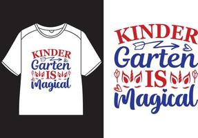 Kindergarten ist magisch T-Shirt Design vektor