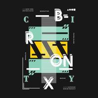 das Bronx Stadt Text Rahmen Grafik Typografie Vektor drucken