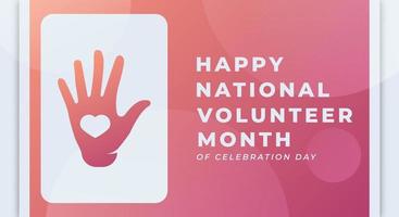 glücklich National Freiwillige Monat Feier Vektor Design Illustration zum Hintergrund, Poster, Banner, Werbung, Gruß Karte