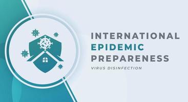 glücklich International Tag von Epidemie Bereitschaft Feier Vektor Design Illustration zum Hintergrund, Poster, Banner, Werbung, Gruß Karte