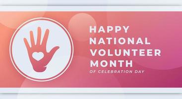 glücklich National Freiwillige Monat Feier Vektor Design Illustration zum Hintergrund, Poster, Banner, Werbung, Gruß Karte