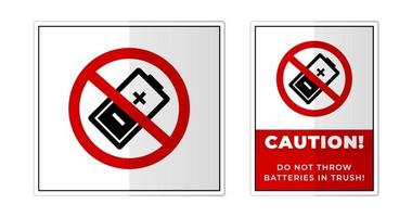 tun nicht werfen Batterien im Trubel Zeichen Etikette Symbol Symbol Vektor Illustration