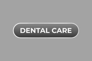 Dental Pflege Taste. Rede Blase, Banner Etikette Dental Pflege vektor