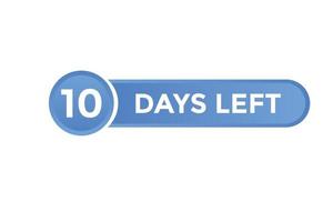 10 Tage links Countdown Vorlage. 10 Tag Countdown links Banner Etikette Taste eps 10 vektor