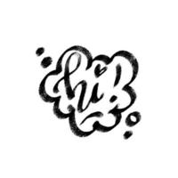 Hallo Rede Blase Symbol Symbol. Netz Design. Aufkleber Design. Hand gezeichnet Vektor Beschriftung einer Farbe Textur Bild.