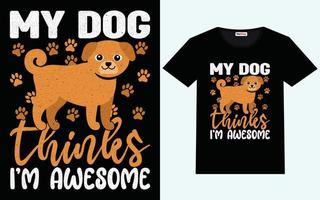 Hund T-Shirt Design Grafik Vektor und Typografie Design