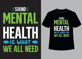 mental Gesundheit Typografie t Hemd Design vektor