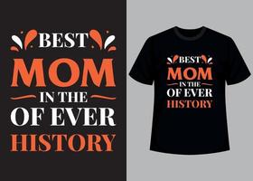 bestes Mutter-Typografie-T-Shirt-Design vektor