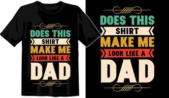 bäst pappa någonsin t-shirt design. pappa skämt entusiast t-shirt design. far av de år t-shirt design. stolt pappa av en barn t-shirt design. världens störst pappa t-shirt design vektor