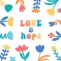 süß Platz Poster, drucken, Karte dekoriert mit Rahmen von abstrakt Blumen und retro Beschriftung Zitat 'Liebe und Hoffnung' auf Weiß Hintergrund. Papier Schnitt aus Blumen- Formen inspiriert durch matisse Stil. eps 10 vektor