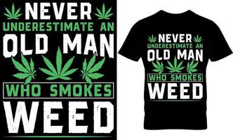 aldrig underskattar ett gammal man vem röker ogräs. cannabis typografi t skjorta design med redigerbar vektor grafisk.