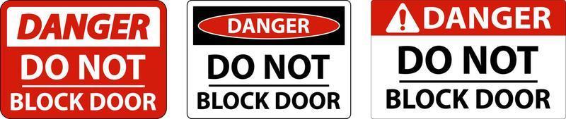 fara do inte blockera dörr tecken på vit bakgrund vektor