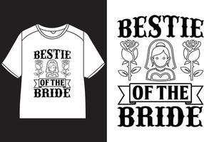 bestie von das Braut T-Shirt Design vektor