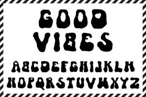 Vektor groovig Schriftart Briefe Alphabet im Vektor. retro isoliert trippy modisch Kunst. kindisch psychedelisch ausgeflippt ABC Text Art Grafik. Rille Slogan psych Kurve Typografie Symbol.