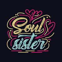 Seele Schwester.Typografie motivierend Zitat Design vektor