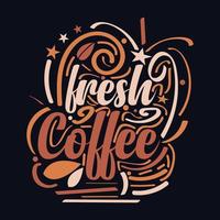 frisch Kaffee Typografie motivierend Zitat Design vektor
