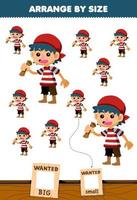 Bildung Spiel zum Kinder ordnen durch Größe groß oder klein Bild von süß Karikatur Junge mit Bandana druckbar Pirat Arbeitsblatt vektor