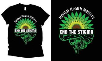 mental hälsa är viktigt slutet de stigma t-shirt design vektor
