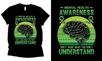mental hälsa medvetenhet inte bedöma Vad du inte förstå värld cancer dag t-shirt design vektor