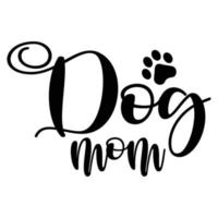 Hund Mutter, Mutter Tag Hemd drucken Vorlage, Typografie Design zum Mama Mama Mutter Tochter Oma Mädchen Frauen Tante Mama Leben Kind Beste Mama bezaubernd Hemd vektor