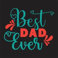 Beste Papa je Design, am besten Papa je Design, am besten Papa je Design, Beste Onkel je Design. vektor