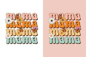 Mutter Mütter Tag retro Sublimation Blume Vektor Design zum T-Shirts, Tasche Taschen, Karten, Rahmen Kunstwerk, Telefon Fälle, Taschen, Tassen, Aufkleber, Becher, drucken, usw.