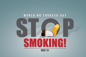 halt Rauchen. kann 31st Welt Nein Tabak Tag. Nein Rauchen Tag Bewusstsein. vergiften von Zigarette. Vektor. Illustration vektor