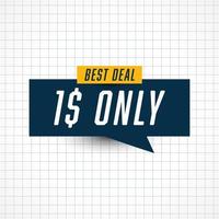 Beste Deal 1 Dollar nur Verkauf Etikette Vorlage Design vektor