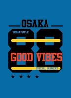 Osaka bra vibbar, t-shirt design mode vektor för barn