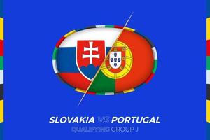 Slowakei vs. Portugal Symbol zum europäisch Fußball Turnier Qualifikation, Gruppe j. vektor