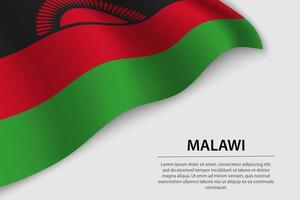 Welle Flagge von Malawi auf Weiß Hintergrund. Banner oder Band Vektor