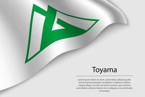 Vinka flagga av toyama är en område av japan vektor