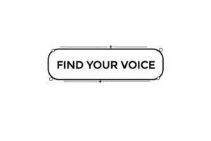 finden Ihre Stimme vectors.sign Etikette Blase Rede finden Ihre Stimme vektor