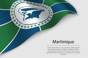 Welle Flagge von Martinique ist ein Region von Frankreich. Banner oder Band vektor