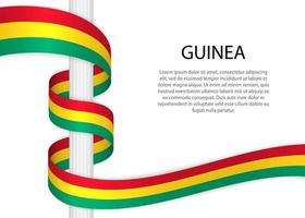 winken Band auf Pole mit Flagge von Guinea. Vorlage zum unabhängig vektor
