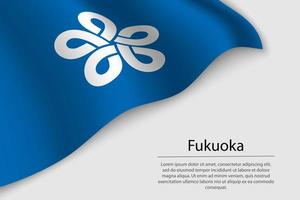 Vinka flagga av fukuoka är en område av japan vektor