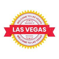 Välkommen till las vegas, USA tecken, bricka, stämpel, märka, klistermärke, täta, emblem, symbol vektor illustration med grunge effekt eller texturerad, en populär stad till besök i de förenad stater